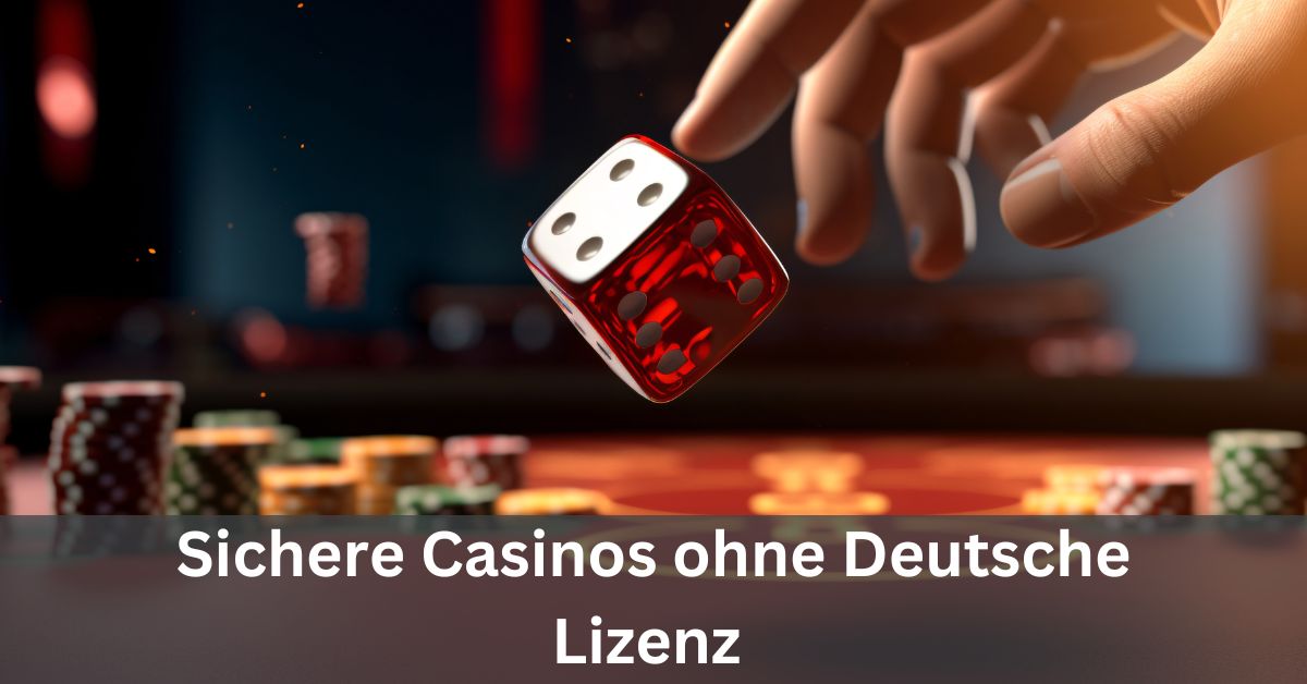 Die besten casinos ohne deutsche lizenz – Ihre Möglichkeiten im Online-Glücksspiel Die besten casinos ohne deutsche lizenz – Ihre Möglichkeiten im Online-Glücksspiel